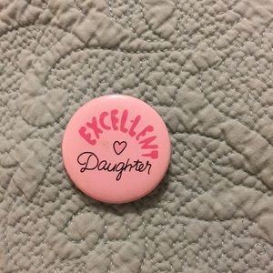 Excellent daughter pin
